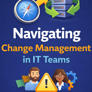 Illustration of IT team navigating change management with servers and directional arrows.